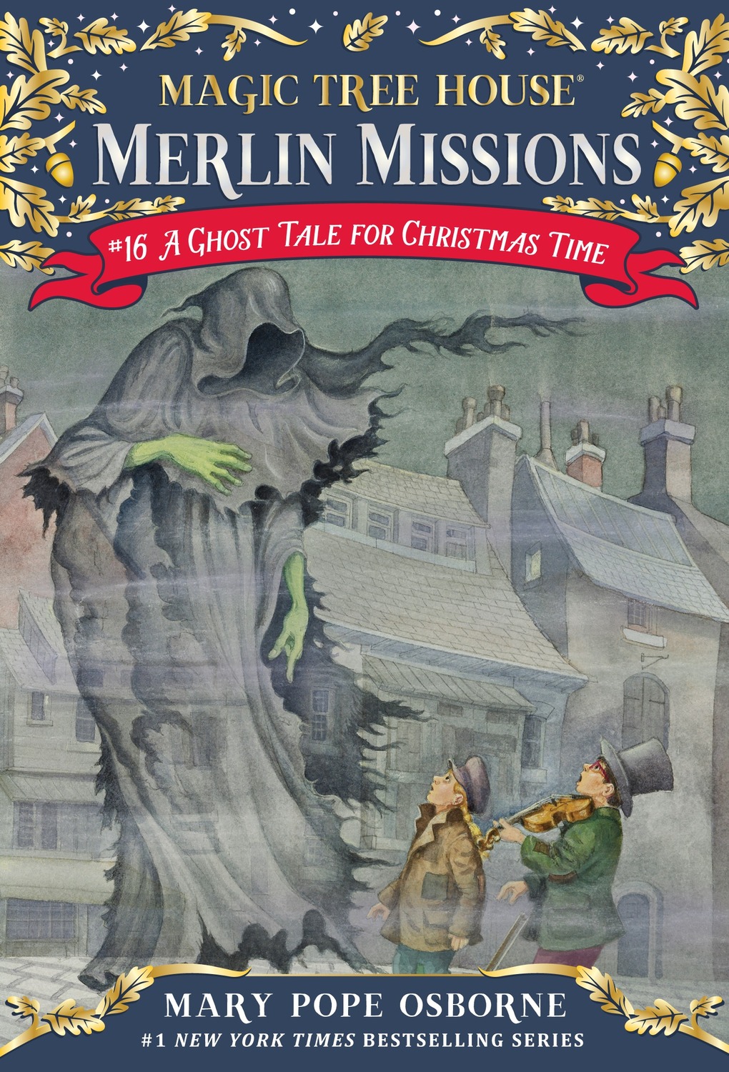 Magic Tree House Merlin Missions #16: A Ghost Tale for Christmas Time ...