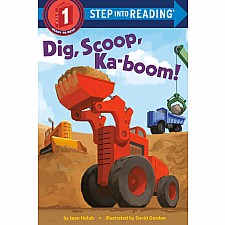 Dig, Scoop, Ka-boom!