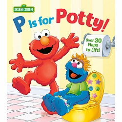 P is for Potty! (Sesame Street)