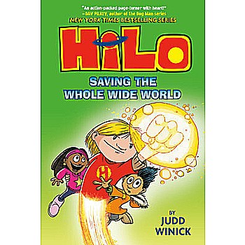 Saving the Whole Wide World (Hilo #2)