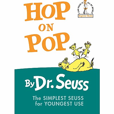 Hop on Pop: The Simplest Seuss for Youngest Use