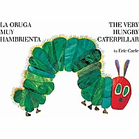 La oruga muy hambrienta/The Very Hungry Caterpillar bilingual board book
