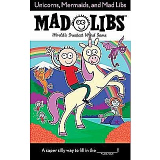 Unicorns, Mermaids, and Mad Libs paperback
