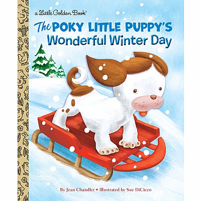 The Poky Little Puppy's Wonderful Winter Day