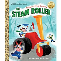 Margaret Wise Brown's The Steam Roller