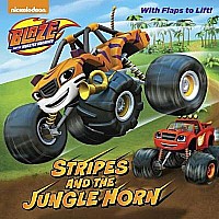 Stripes and the Jungle Horn (Blaze and the Monster Machines)