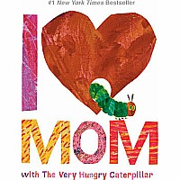 I Love Mom with The Very Hungry Caterpillar