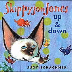 Skippyjon Jones: Up and Down (Board Book Ed.)