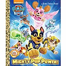 Mighty Pup Power! PAW Patrol Little Golden Book