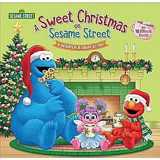 A Sweet Christmas on Sesame Street (Sesame Street): A Scratch & Sniff Story