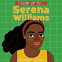 I Look Up To... Serena Williams