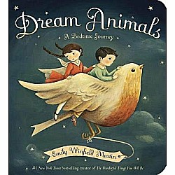 Dream Animals: A Bedtime Journey (Board Book Ed.)