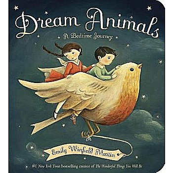 Dream Animals: A Bedtime Journey (Board Book Ed.)