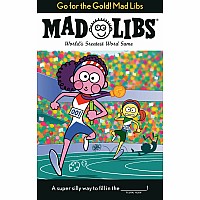 Go for the Gold! Mad Libs: World's Greatest Word Game