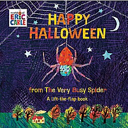Happy Halloween from The Very Busy Spider: A Lift-the-Flap Book