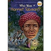 Who Was Harriet Tubman?