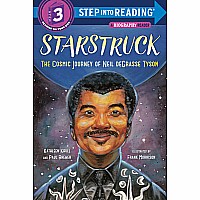 Starstruck (Step into Reading): The Cosmic Journey of Neil deGrasse Tyson