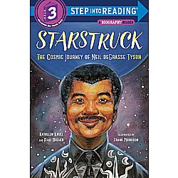 Starstruck (Step into Reading): The Cosmic Journey of Neil deGrasse Tyson
