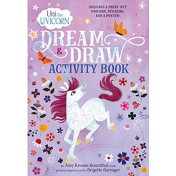 Uni the Unicorn Dream and Draw Activity Book