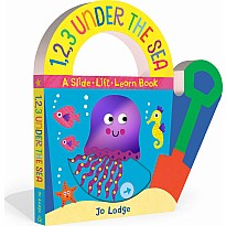 1,2,3 Under the Sea: A Slide-Lift-Learn Book