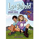 Lo and Behold: (A Graphic Novel)