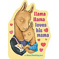 Llama Llama Loves His Mama