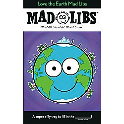 Love the Earth Mad Libs