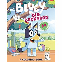 Bluey: Big Backyard: A Coloring Book