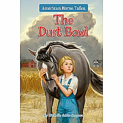 American Horse Tales 1: The Dust Bowl 