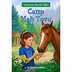 American Horse Tales 4: Camp Mah Tovu