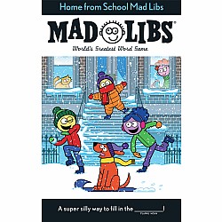 Home from School Mad Libs: World's Greatest Word Game