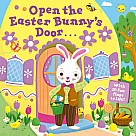 Open the Easter Bunny's Door: An Easter Lift-the-Flap Book