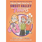 Sweet Valley Twins: Choosing Sides: (A Graphic Novel)