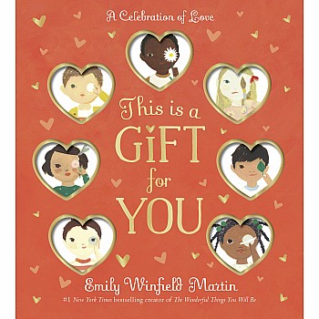 This Is a Gift for You: A Celebration of Love