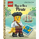 LEGO How to Be a Pirate Little Golden Book