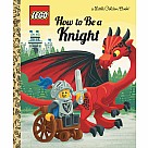 LEGO How to Be a Knight Little Golden Book