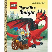 How to Be a Knight (LEGO)