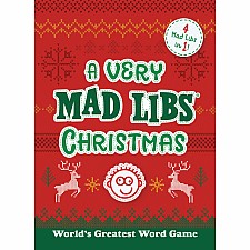 A Very Mad Libs Christmas: 4 Mad Libs in One!