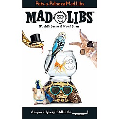 Pets-a-Palooza Mad Libs: World's Greatest Word Game