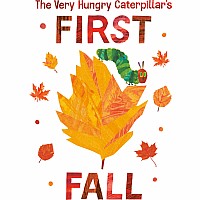 The Very Hungry Caterpillar's First Fall