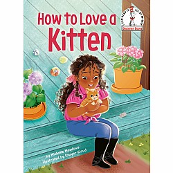 How to Love a Kitten