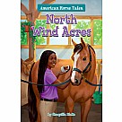 American Horse Tales 6: North Wind Acres