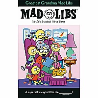 Greatest Grandma Mad Libs: World's Greatest Word Game