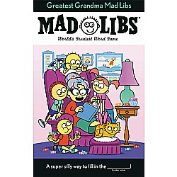 Greatest Grandma Mad Libs: World's Greatest Word Game