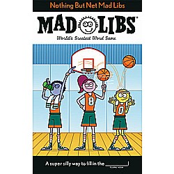 Nothing But Net Mad Libs: World's Greatest Word Game