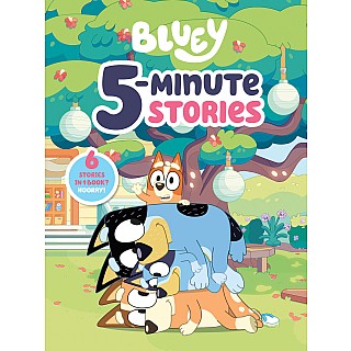 Bluey 5-Minute Stories: 6 Stories in 1 Book? Hooray!