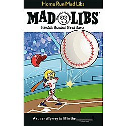 Home Run Mad Libs: World's Greatest Word Game