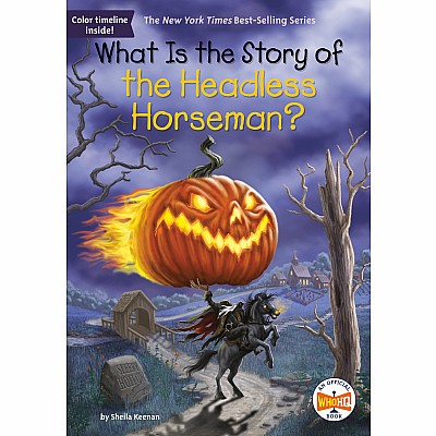 What Is the Story of the Headless Horseman?