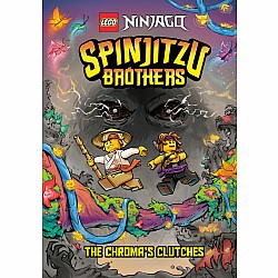 Spinjitzu Brothers #4: The Chroma's Clutches (LEGO Ninjago)