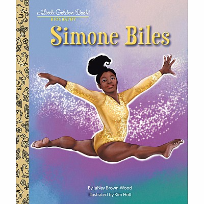 Simone Biles: A Little Golden Book Biography